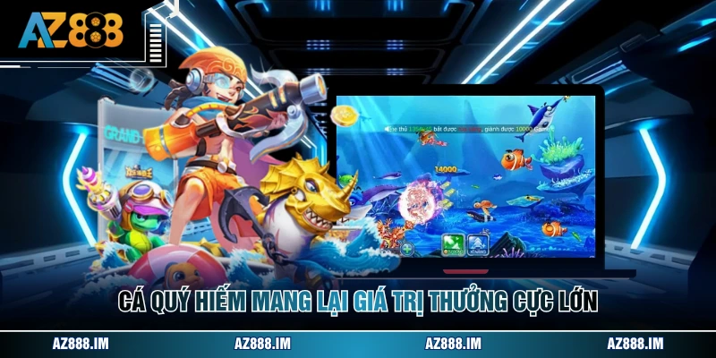 Bắn Cá H5 - Tựa Game Đổi Thưởng Cực Uy Tín Tại AZ888 Cá quý hiếm mang lại giá trị thưởng cực lớn