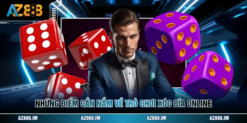 Xóc Đĩa Online - Quy Luật Chơi Và Phương Pháp Đặt Cược Những điểm cần nắm về trò chơi xóc đĩa online